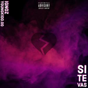 SI TE VAS (feat. Youngkidd.00) (Explicit)