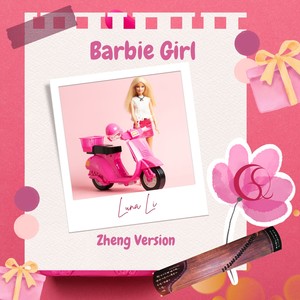 Barbie Girl (Instrumental Version|Zheng Version)