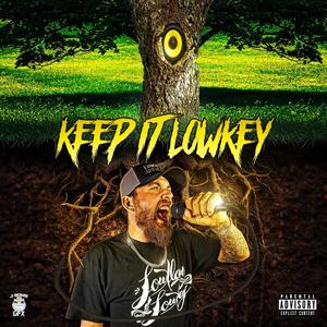 Keep It Lowkey (Explicit)