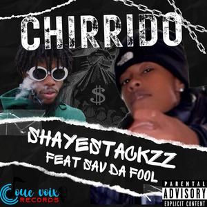 Chirrido (feat. Savage Da Fool) [Explicit]