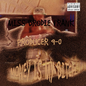 Money Is My ***** (Remix|Explicit)