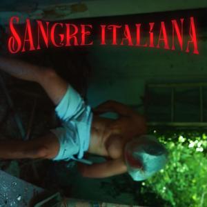 Sangre Italiana (Explicit)