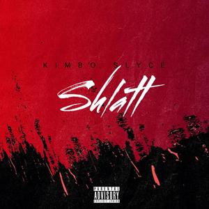 Shlatt (Explicit)