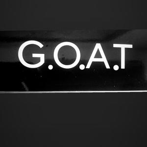 G.O.A.T (Explicit)
