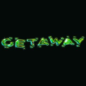 GETAWAY