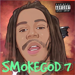 Smoke God 7 (Explicit)