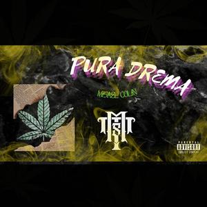 Pura Drema (Explicit)