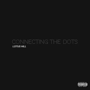 Connecting The Dots (Explicit)