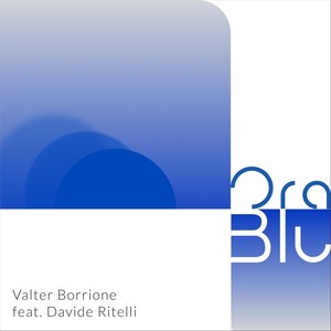 Ora Blu (feat. Davide Ritelli)