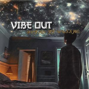 Vibe Out (Explicit)