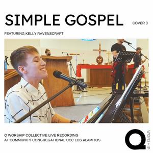 Simple Gospel (feat. Kelly Ravenscraft) [Live]