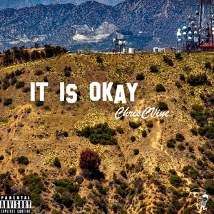 It Is Okay (Explicit)