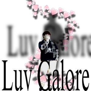 Luv Galore (feat. unfazed!) (Explicit)