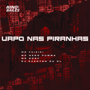 Vapo nas Piranhas (Explicit)