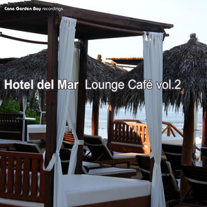 Hotel Del Mar – Lounge Café Vol.2
