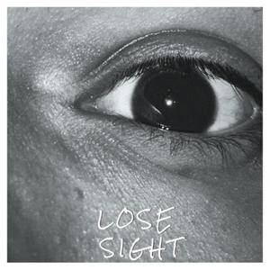 LOSE SIGHT (Explicit)