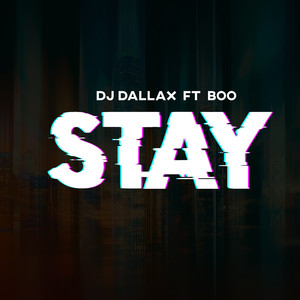 Stay