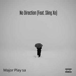 No Direction (feat. Sling XO) (Explicit)
