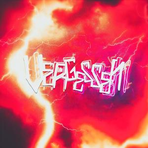 Vergessen (Explicit)