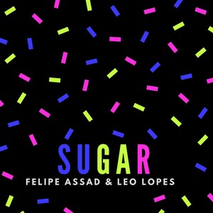 Sugar (feat. Leo Lopes)