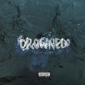 Drowned (Explicit)