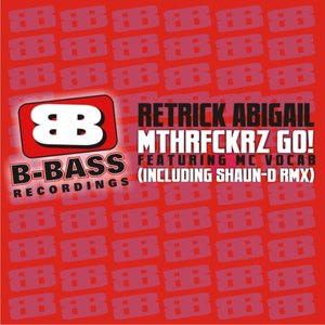 Mother****erZ Go! (Original Mix)