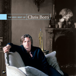 The Very Best of Chris Botti