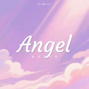 Angel-林子祺Liam7
