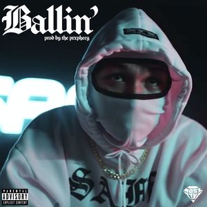 Ballin' (Explicit)