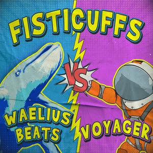 Fisticuffs (feat. Aelius & Voyager Dubz) (Remix)