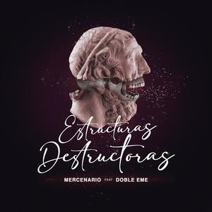Estructuras Destructoras (feat. Doble Eme) [Explicit]