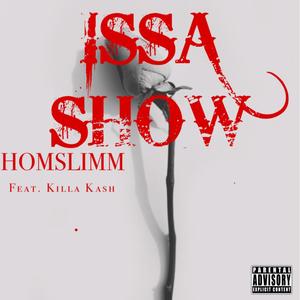 Issa Show (Explicit)