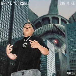 BREAK YOURSELF (Explicit)