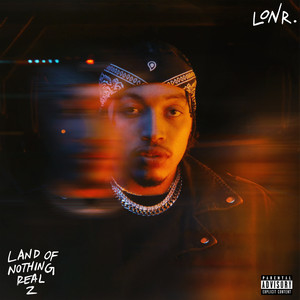 Land Of Nothing Real 2 (Explicit)