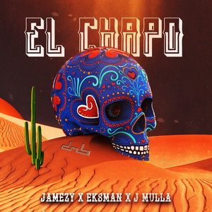 El Chapo (Explicit)