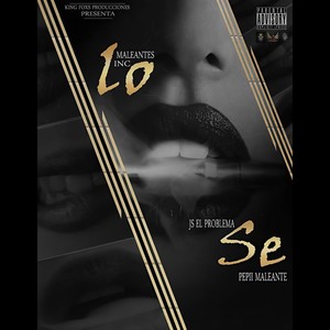 Lo Sé (Explicit)