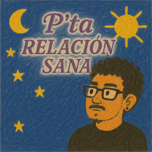P´ta Relación Sana (Explicit)