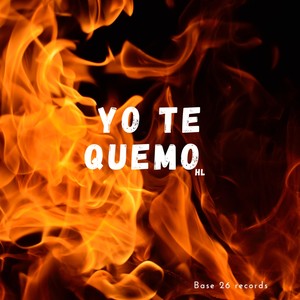 Yo te quemo (Explicit)