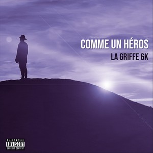 Comme un héros (Explicit)