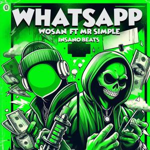 WHATSAPP (feat WOSAN ) [Explicit]