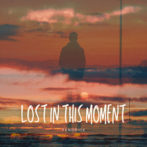 Lost In This Moment