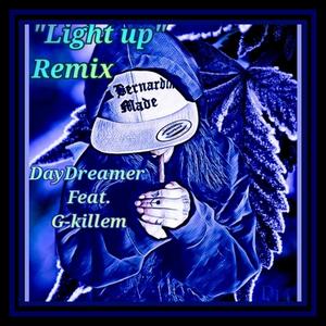 Light up (feat. G-killem) (remix|Explicit)