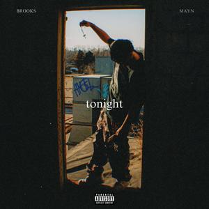 tonight (feat. Mayn) (Explicit)
