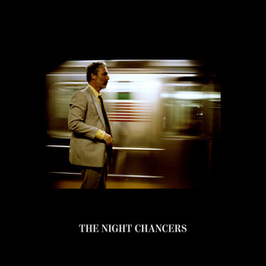 The Night Chancers (Explicit)