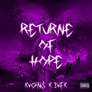 RETURN OF HOPE (feat. IVFX)