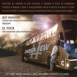 Intro -  This Is the Chosen Few (feat. Divino, Zion y Lennox, Yaga y Mackie, Voltio, TNT, L.D.A., Don Omar, Plan B, Amaro, Bimbo, Cheka, Don Dinero, Jowell & Randy, Ro K, Getto, Reychesta Secret Weapon, Varon, Chingo Bling & Notch)
