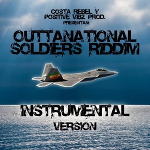 Outtanational Soldiers Riddim (Instrumental Version)