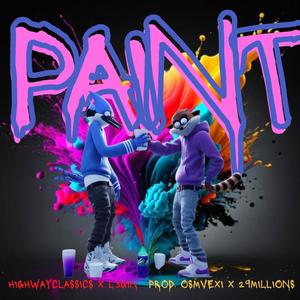 Paint (feat. Highwayclassics) [Explicit]