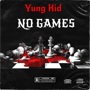 No Games (Explicit)