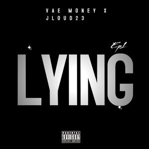 Lying (feat. vae) [Explicit]